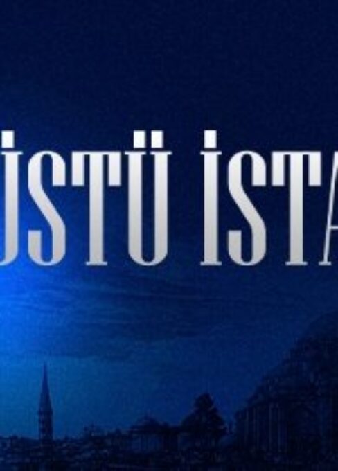 دانلود سریال زیر و روی استانبول Altı Üstü İstanbul
