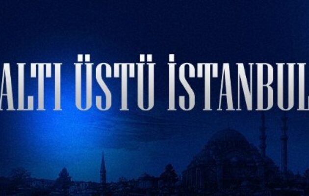 دانلود سریال زیر و روی استانبول Altı Üstü İstanbul
