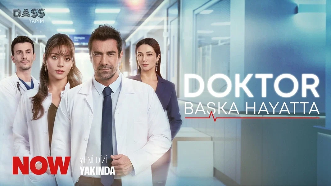 بهترین سریال های ترکیه در سال 2026 6 سریال Doktor: Başka Hayatta