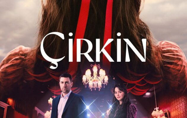 دانلود سریال زشت (Çirkin)