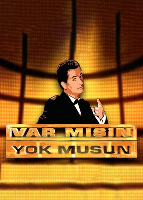 Var Misin Yok Musun