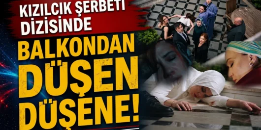 سقوط از بالکن شربت زغال اخته Kızılcık Şerbeti سایت ترکنما