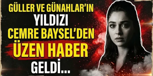 سلامتی جمره بایسل گلها و گناهان (Güller ve Günahlar) سایت ترکنما