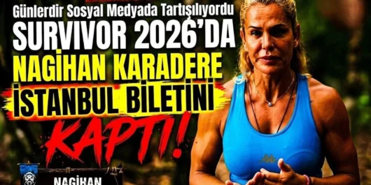 ناگیهان کارادره سوروایور Survivor 2026 سایت ترکنما