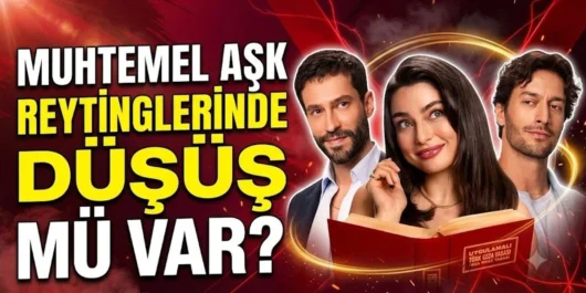 ریتینگ عشق احتمالی Muhtemel Aşk سایت ترکنما